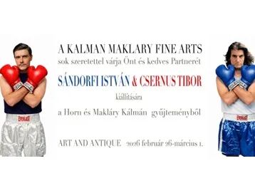 ART AND ANTIQUE - Sándorfi István & Csernus Tibor kiállítása